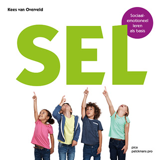 SEL. Sociaal emotioneel leren als basis Cover